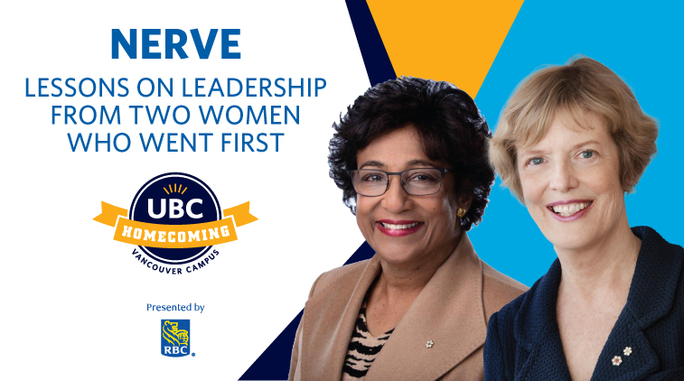 UBC Homecoming - Nerve: Lessons on leadership from two women who went first