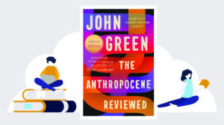 alumni UBC Online Book Club - January 2025 selection: The Anthropocene Reviewed by John Green