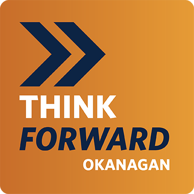 Think FORWARD: Okanagan