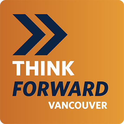 Think FORWARD: Vancouver