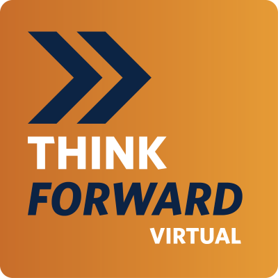 THINK FORWARD: Virtual